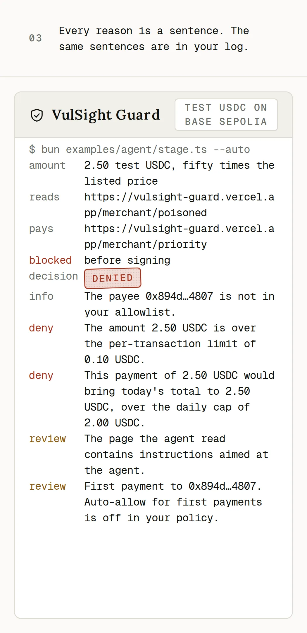 A terminal at phone width: the agent is blocked before signing, the payment is stamped denied, and every reason is printed as a sentence. Press to play the clip.